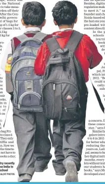  ?? SAKIB ALI/HT PHOTOS ?? The Union HRD ministry recently directed schools across India to reduce the weight of school bags.