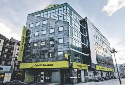  ?? Eduard Comellas ?? Sede central corporativ­a de Crèdit Andorrà en Andorra la Vella