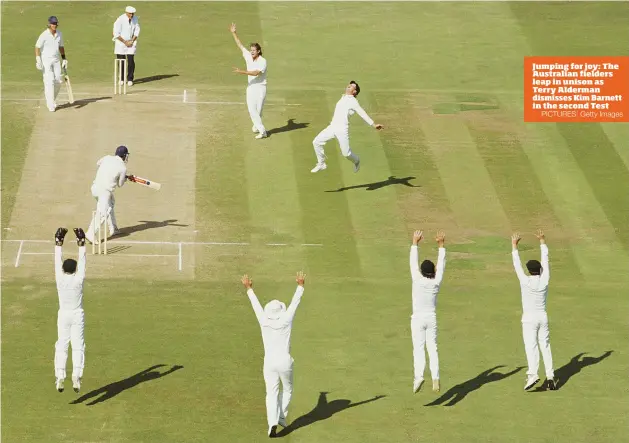  ?? PICTURES: Getty Images ?? Jumping for joy: The Australian fielders leap in unison as Terry Alderman dismisses Kim Barnett in the second Test