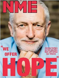  ??  ?? Cover story: Jeremy Corbyn on the front of the NME