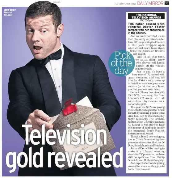  ?? DMUULS ?? HOT SEAT Dermot 0’Leary