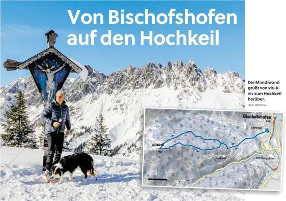  ?? BILD: SN/HEUGL ?? Die Mandlwand grüßt von vis-àvis zum Hochkeil herüber.