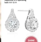  ??  ?? Sterling-silver earrings with created white sapphires in a sparkling halo RRP $199