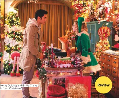  ?? Photos by Universal Picture ?? Henry Golding and Emilia Clarke in ‘Last Christmas’.