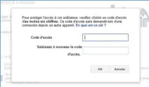  ??  ??   Enregistre­z uncode poursécuri­ser l’accès àdistance.