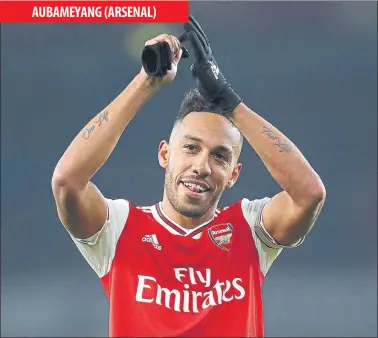  ??  ?? AUBAMEYANG (ARSENAL)