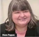  ??  ?? Diane Pappas