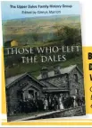  ??  ?? Book: Those Who Left the Dales by Glenys Marriott. Will pay costs. C Rowell, 145 Pogmoor Road, Barnsley S70 6PT Email: e.rowell@blueyonder.co.uk