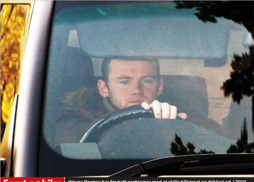  ?? FOTO: PA ?? Sprut og biler Wayne Rooney har før haft problemer med at skille bilkørsel og drikkeri ad. I 2010 blev han også arresteret for spirituskø­rsel.