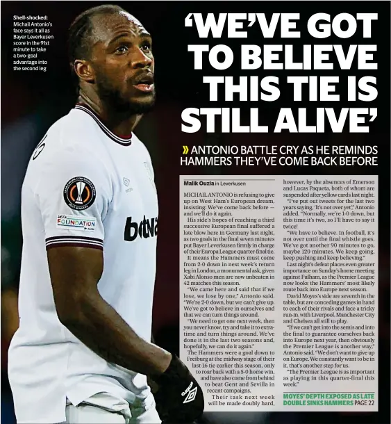  ?? ?? Shell-shocked: Michail Antonio’s face says it all as Bayer Leverkusen score in the 91st minute to take a two-goal advantage into the second leg