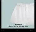  ??  ?? CALEÇON TURNBULL &amp; ASSER 55 €