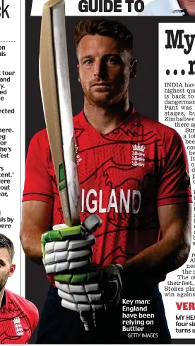  ?? GETTY IMAGES ?? Key man: England have been relying on Buttler