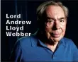  ?? ?? Lord Andrew Lloyd Webber