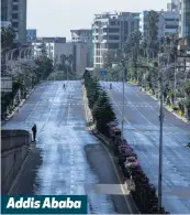  ??  ?? Addis Ababa