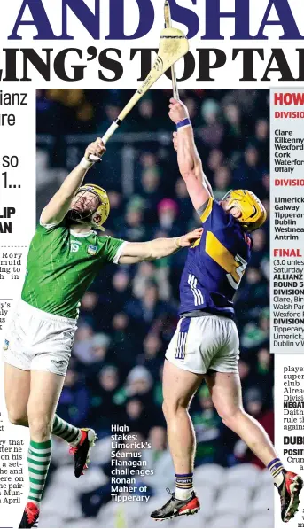  ?? ?? High stakes: Limerick’s Séamus Flanagan challenges Ronan Maher of Tipperary