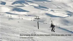  ?? G. Facciotti / AP / Sipa ?? Avec la hausse des prix, les pistes risquent d’être un peu vides, cet hiver.