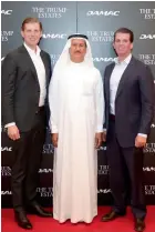  ?? — Supplied photos ?? Eric Trump, Hussain Sajwani and Donald Jr. and (right) the Clubhouse at Trump Internatio­nal Golf Club Dubai.