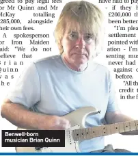  ??  ?? Benwell-born musician Brian Quinn