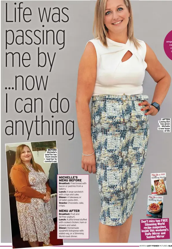  ?? ?? Don’t miss two FREE Slimming World recipe magazines inside this weekend’s Daily Mirror and Sunday Mirror