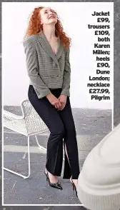  ?? ?? Jacket £99, trousers £109, both Karen Millen; heels £90, Dune London; necklace £27.99, Pilgrim