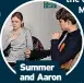  ?? ?? Summer and Aaron