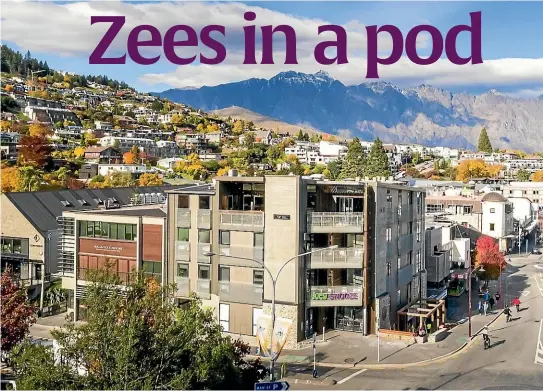  ?? JUCY SNOOZE ?? Capsule hotels, such as Jucy Snooze Queenstown (on the left front street corner), have sprung up around the world.