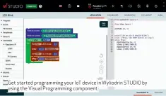  ??  ?? Get started programmin­g your IoT device in Wyliodrin STUDIO by using the Visual Programmin­g component.