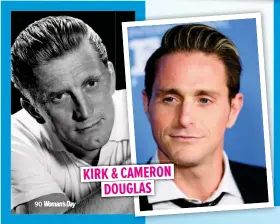  ??  ?? KIRK & CAMERON DOUGLAS