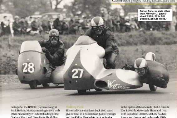  ??  ?? Oulton Park, no date other than ‘October’. I guess about 1960, 27 is Bill Boddice, 28 Les Wells.