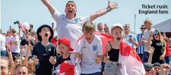  ??  ?? Ticket rush: England fans