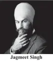  ??  ?? Jagmeet Singh