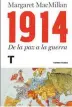  ??  ?? ¿Qué está leyendo? 1914: De la paz a la guerra, de Margaret MacMillan