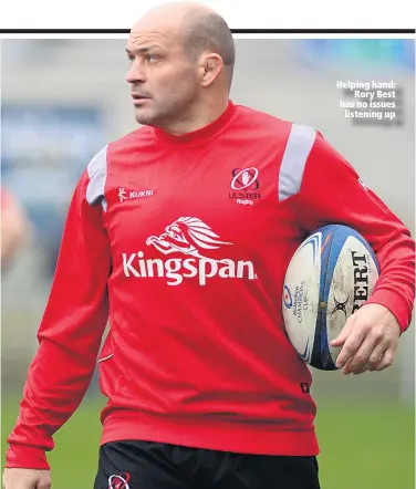  ??  ?? Helping hand:Rory Best has no issueslist­ening up