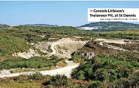 Go-ahead for new Cornish Lithium plant - PressReader