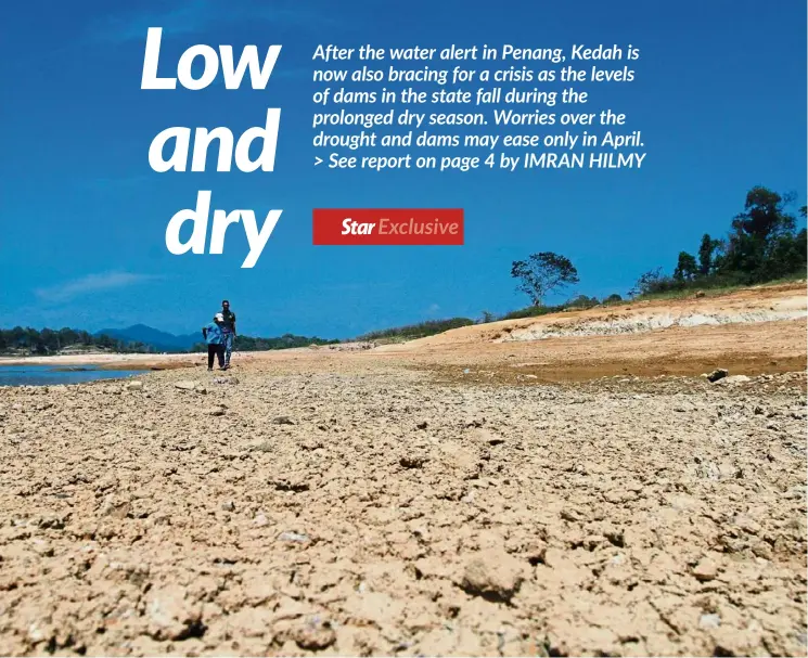  ??  ?? drying up: The water level of Pedu lake has dropped dramatical­ly. The lake is part of the Pedu dam in Kedah. — ZHAFARAN NASIB/The Star