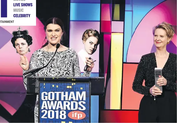  ?? — GETTY IMAGES ?? Rachel Weisz, with cut-outs of her co-stars, gives an acceptance speech at the Gotham Awards, beside presenter Cynthia Nixon.
