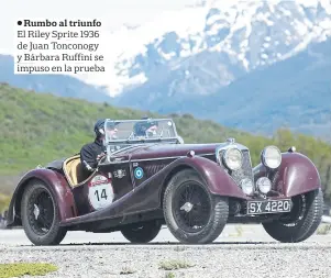  ??  ?? Rumbo al triunfo El Riley Sprite 1936 de Juan Tonconogy y Bárbara Ruffini se impuso en la prueba