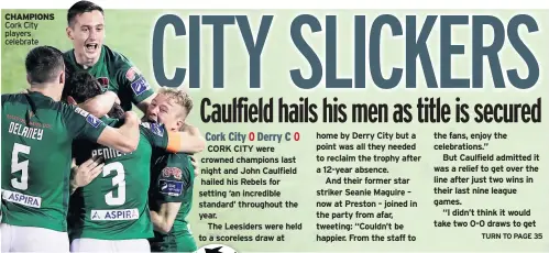  ??  ?? CHAMPIONS Cork City players celebrate