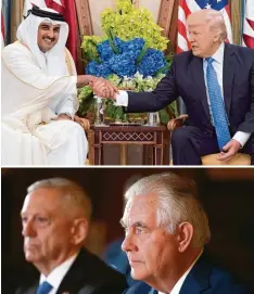  ?? Fotos: afp ?? Politische Wirrungen: Trump führte kürzlich ein „produktive­s Gespräch“mit dem Emir von Katar (ganz oben), doch gestern stellte er ihn an den Pranger. Die Minister Mattis und Tillerson (unten von links) waren irritiert.