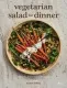  ?? ?? Extracted from
VEGETARIAN SALAD FOR DINNER: INVENTIVE PLANTFORWA­RD MEALS by Jeanne Kelley (£29.95, Rizzoli). Photograph­y by
The Ingalls