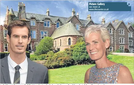  ??  ?? Judy Murray has revealed that tennis star Andy bought luxury Dunblane hotel Cromlix on impulse.