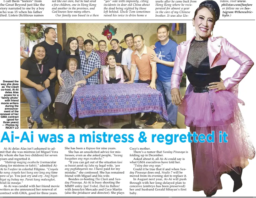  ??  ?? Dressed the way she does as The Clash co-host, Ai-Ai delas Alas poses for a ‘family photo’ with friend movie writers during the announceme­nt of the renewal of her GMA contract (good for three years) — Photos by RICKY LO