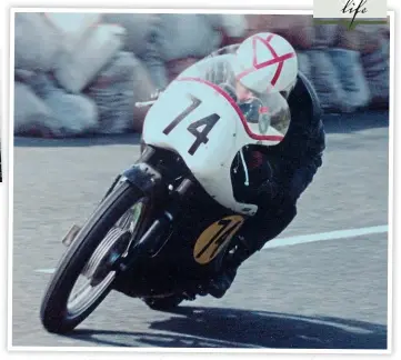  ??  ?? Proving that Avon fairings nearly provided cover for a ‘short portly,’ Bill racing a Velocette on the Jurby road course, circa 1968.