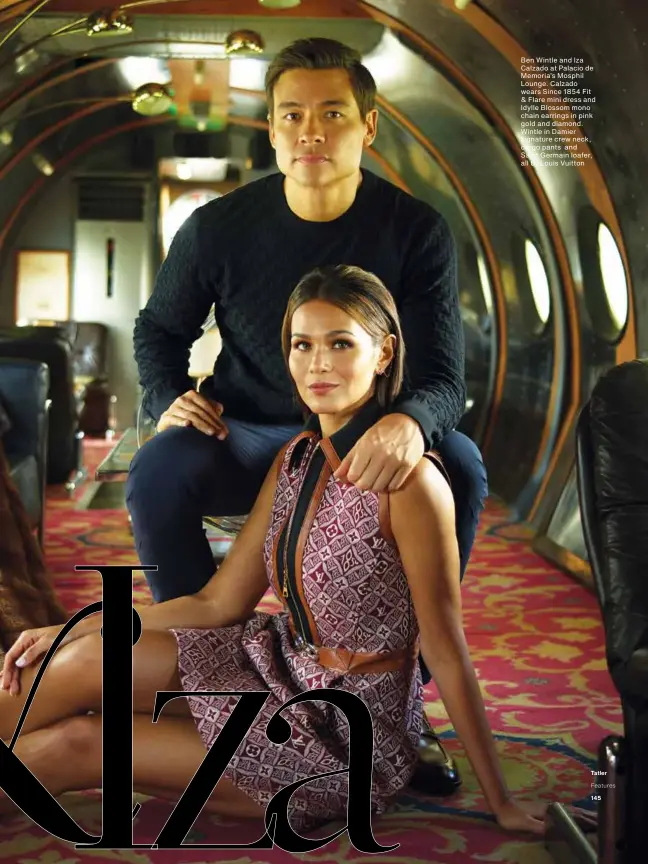  ??  ?? Ben Wintle and Iza Calzado at Palacio de Memoria’s Mosphil Lounge. Calzado wears Since 1854 Fit & Flare mini dress and Idylle Blossom mono chain earrings in pink gold and diamond. Wintle in Damier signature crew neck, cargo pants and Saint Germain loafer, all by Louis Vuitton