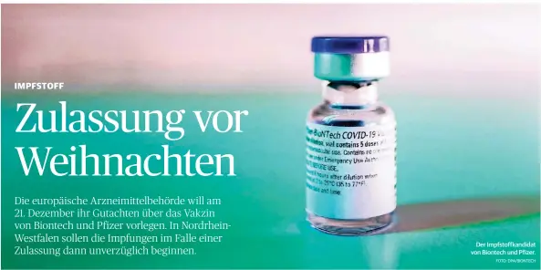  ?? FOTO: DPA/BIONTECH ?? Der Impfstoffk­andidat von Biontech und Pfizer.