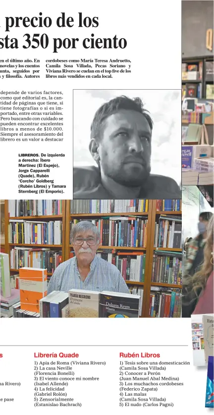  ?? ?? LIBREROS. De izquierda a derecha: Íbero Martínez (El Espejo), Jorge Capparelli (Quade), Rubén
‘Corcho’ Goldberg (Rubén Libros) y Tamara Sternberg (El Emporio).