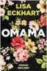  ??  ?? Buch: Lisa Eckhart: „Omama“, Roman, Zsolnay Verlag, Wien, 384 Seiten, erscheint am 17. August.