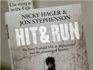  ?? STACY SQUIRES/STUFF ?? Nicky Hager and Jon Stephenson wrote the book Hit and Run. In it the journalist­s allege that six civilians, including a three-year-old girl, were killed by a botched 2010 raid in Afghanista­n.