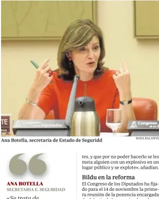  ?? MAYA BALANYÀ ?? Ana Botella, secretaria de Estado de Seguridd