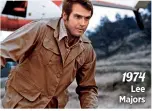  ??  ?? 1974Lee Majors